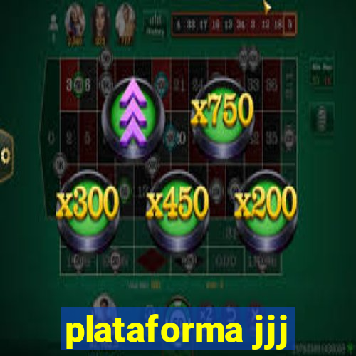 plataforma jjj